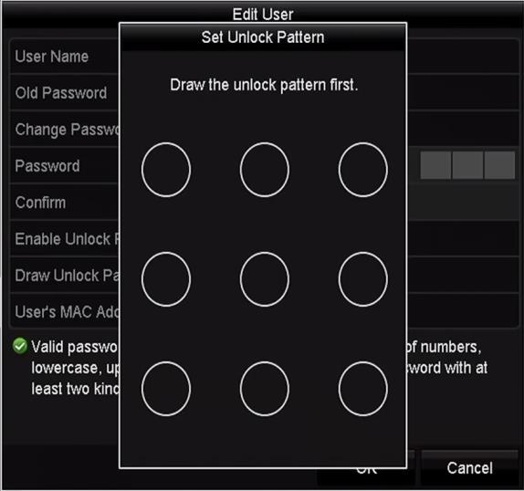 5. Edit the unlock pattern for the admin user account. 1) Check the checkbox of Enable Unlock Pattern to enable the use of unlock pattern when logging in to the device.