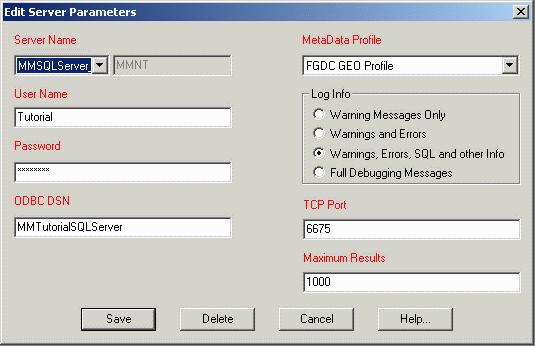 Tutorial FIGURE 70 Edit Server Parameters Form 3. Change the User Name field value to the login specified for the Metaman database during the installation process. 4.