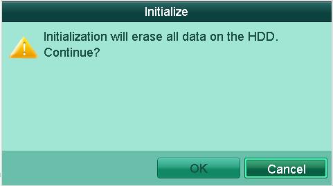 10.1 Initializing HDDs Purpose: A newly installed hard disk drive (HDD) must be initialized before it can be used with your DVR. 1. Enter the HDD Information interface. Menu > HDD > General Figure 10.