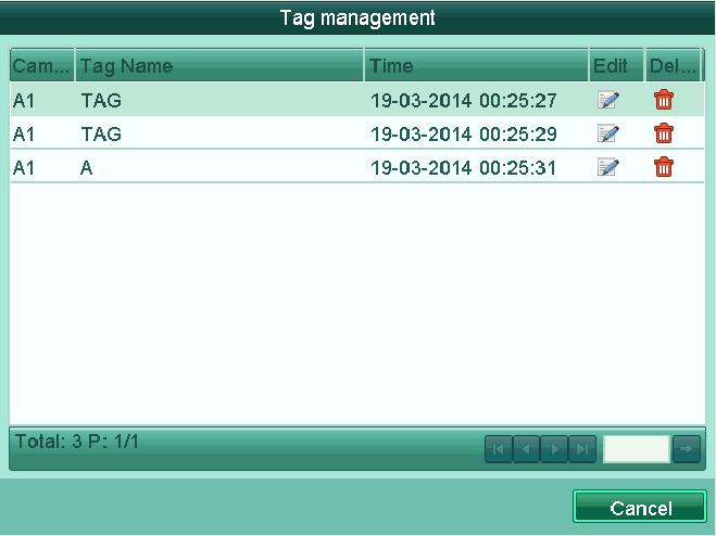 Figure 6. 12 Tag Management Interface 1. Enter the tag playback interface Menu < Playback < Tag 2.