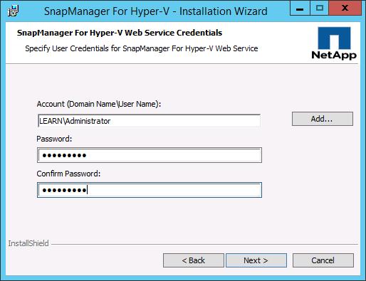 6. On the SnapManager for Hyper-V Web Service Credentials page, click Add,