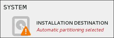7. On the Installation Summary page, click the Installation Destination icon. 8.