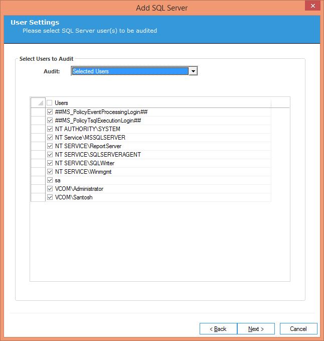 Figure 92: Listing all SQL Server users Here, you can check the users to be audited and uncheck others to exclude from auditing. Click Next once you are done with User Settings.