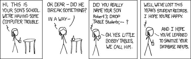 Relevant XKCD #327 Alt text: Her daughter is named Help I'm trapped in a driver's license factory.