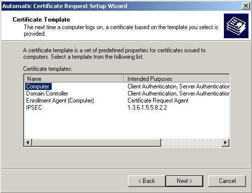 Figure 44: Certificate Template Screen 10. Ensure that your certificate authority is checked, and then click Next. 11.