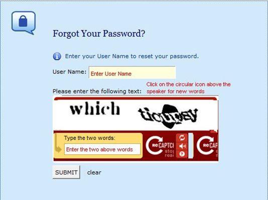 Forgot Password If you don t know your password, or have forgotten it, click Forgot Password? on the login page:. The following page will be displayed.