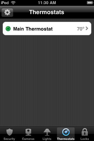 Thermostats Thermostats The first time you tap Thermostats on the tab bar, the Thermostats list screen appears.