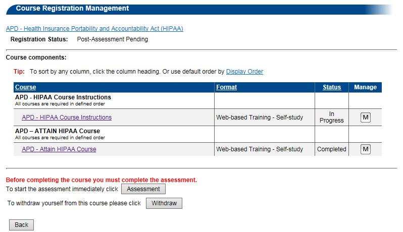5. Take the Final Assessment in TRAIN Florida Click the Assessment button.