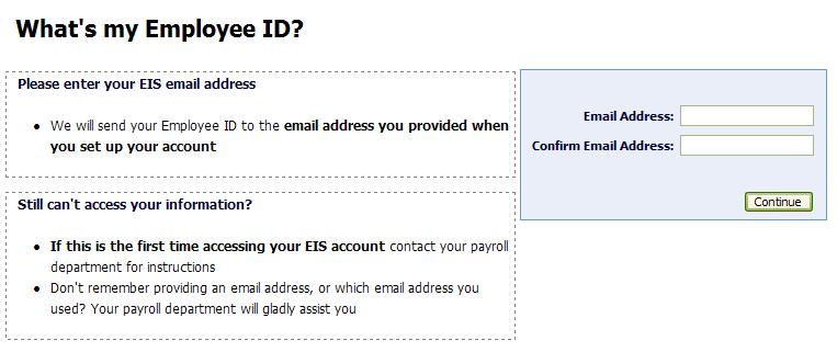 Enter your current E-mail Address is on file with EIS as part of your employee profile information.
