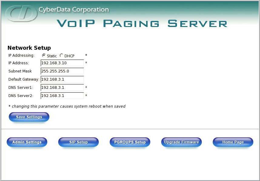 Implementing the VoIP Paging Server Configuring the Paging Server 11 Figure 2-7. Network Setup Page On the Network Setup page, enter values for the parameters indicated in Table 2-2.