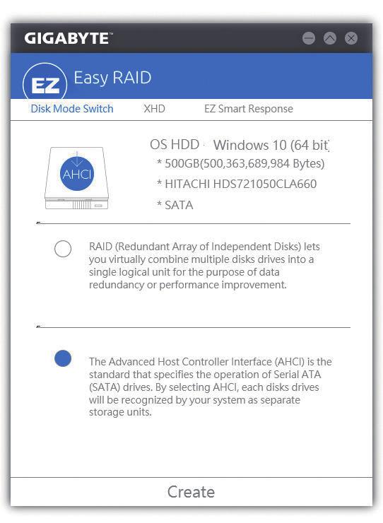 5-2-8 Easy RAID The GIGABYTE Easy RAID utility includes the following 'EZ' setups applications that will offer greatly simplified install and configuration procedures: Disk Mode Switch, EZ Smart