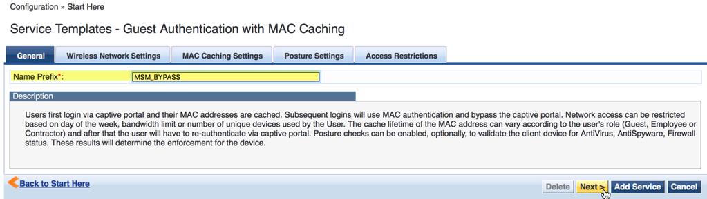 Figure 58. Guest Authentication with MAC Caching Service Template (General) Enter ANY name for the Wireless SSID.