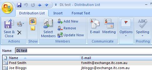 Click Save and Close Editing Groups adding or deleting members To delete a person from a distribution list 1. Click on Contacts from the Navigation Pane 2. Double click on the Group 3.