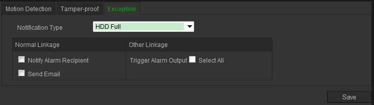 Notify Alarm Recipient Send Email Trigger Alarm Output Send an exception or alarm signal to remote management software when an event occurs.