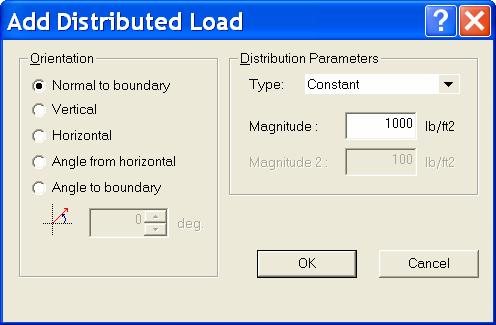 For Orientation select Normal to Boundary, for Type choose Constant and for Magnitude enter 1000 lb/ft 2 as shown. Click OK. You can now choose points on a boundary over which to apply the load.