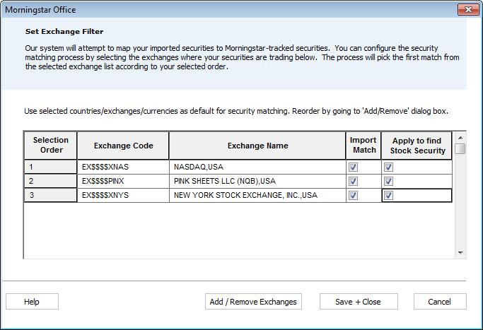 Handling Warnings in the Securities Blotter Handling the Security mapped to a Morningstar-tracked security outside 7. Click OK. You are returned to the Set Exchange Filter dialog box. 8.