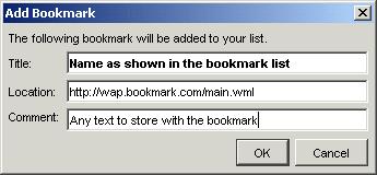 Browsing Mobile Internet and File Content Click or right-click the button to display the following Add Bookmark dialog: In the Title text box, enter a name for the bookmark.