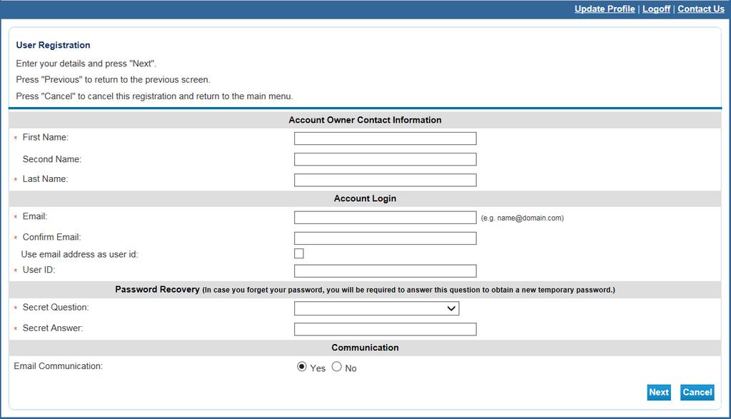 3. You must complete all of the required fields for user registration and then click Next.