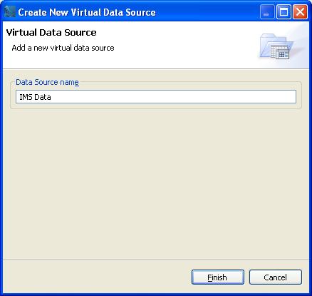 3. Enter IMS Data for the data source name and click on the Finish button. 4.