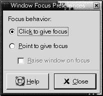 FIGURE 9 17 Window Focus Preference Tool Table 9 17 lists the window focus settings that you can customize.