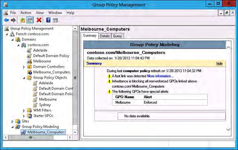 FIGURE 5-38 Group Policy Modeling results Suggested practice exercises The following additional practice exercises are designed to give you more opportunities to practice what you ve learned and to