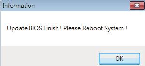 7. After the updating process is finished, you will be asked you to reboot the system. Click OK to reboot. 8.
