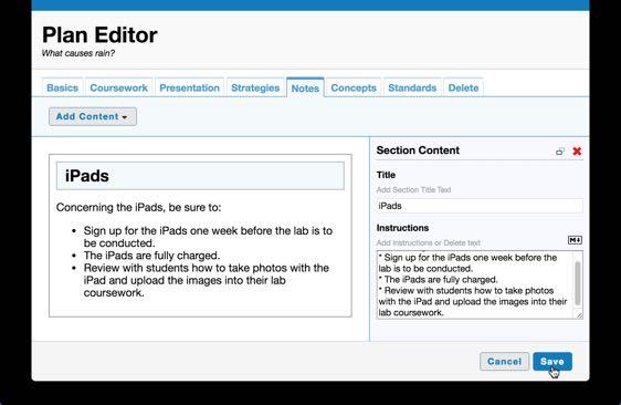 Add Section Content to Plan Notes Click Add Content and select the Section content Section Content serves as header for related content within the Coursework. Subtext can be added under the header.