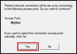 verify the correct Access Point (router or Network name) is listed and click Yes.