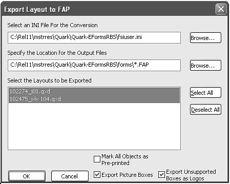 The Export Layout to FAP window appears which lets you choose a Documaker INI file and specify the location of the output file.