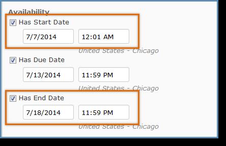If you chose to set Availability, check the Has Start Date and/or Has End Date and enter the dates or use