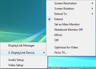 5.5. Windows Vista and Windows XP Controlling the Display When devices are attached, an icon appears in the taskbar. This gives you access to the DisplayLink manager menu.