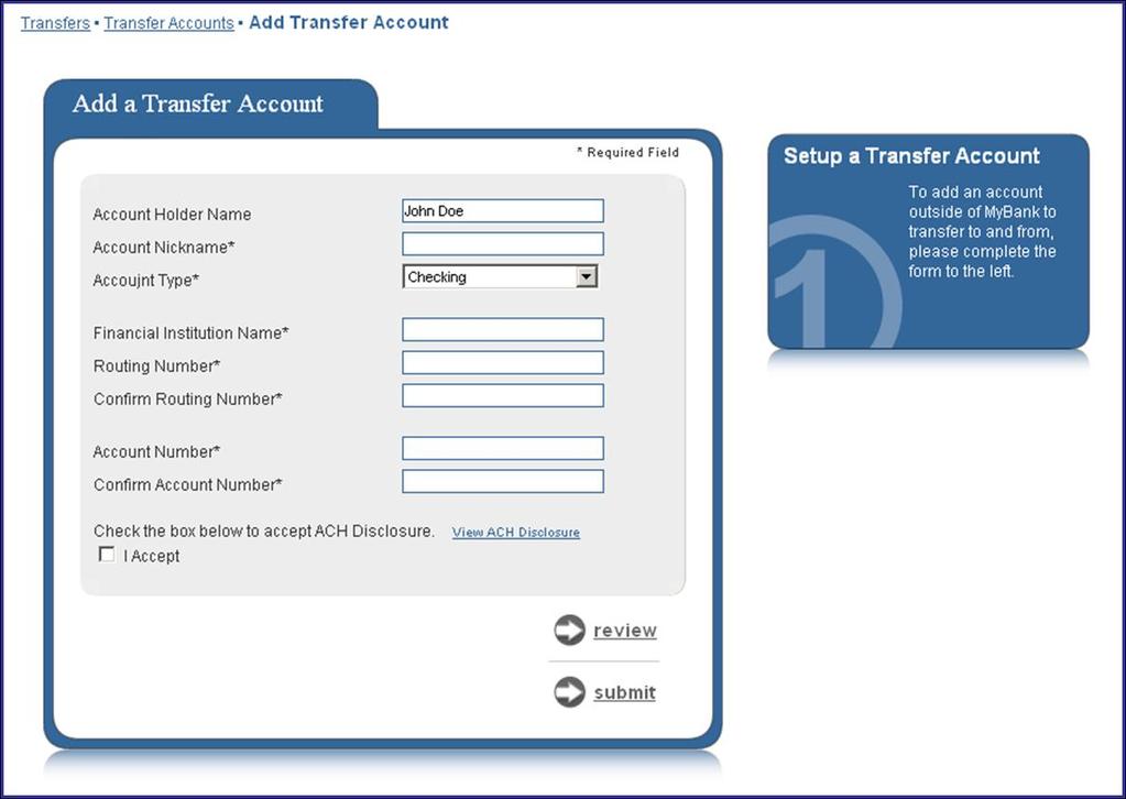Transfers Tab The Setup a Transfer Account screen will appear. Enter the required information from this screen.