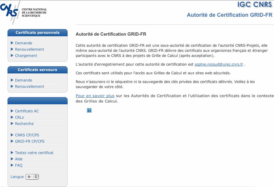 Authentication & authorization (1) 1. Personal certificate https://igc.services.cnrs.
