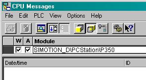 Under General, activate the following message classes: Faults Alarms S7 Message S7 Event Message How to activate CPU messages in SIMATIC Manager: In SIMATIC Manager, open the CPU Messages dialog by