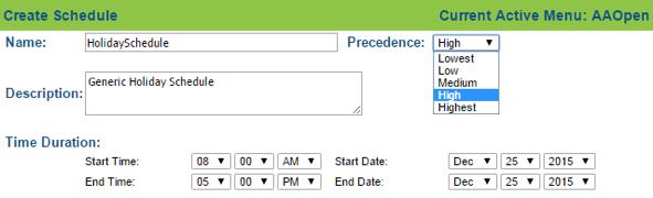 4. Set the Precedence level for the schedule.