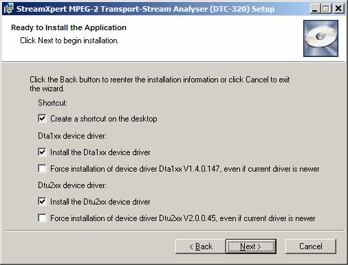 Figure 1 DTC-320 Driver Install 3.3. Licensing To be able to run the StreamXpert software a valid license is required 4.