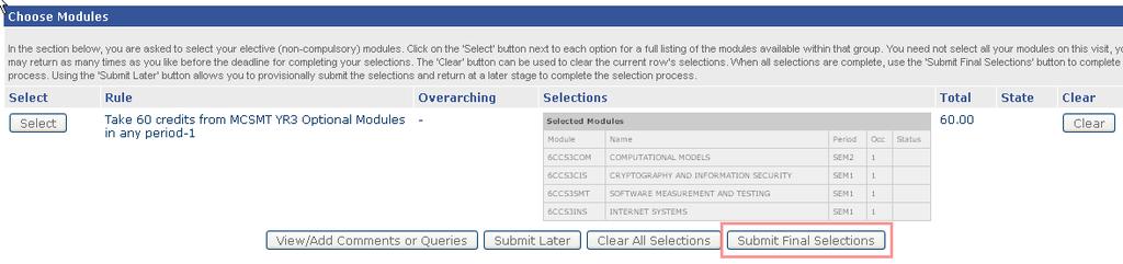 SUBMITTING YOUR MODULES If you are happy with module selection, press the Submit Final Selections button shown.
