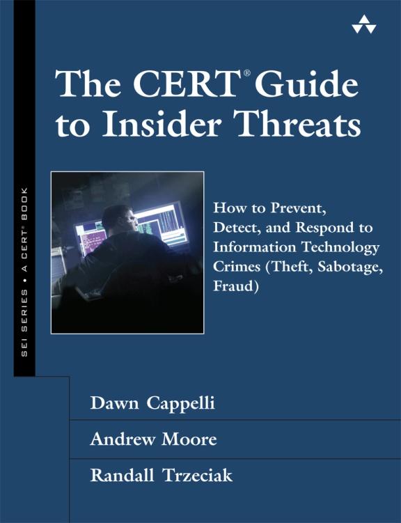CERT Resources Insider Threat Center website (http://www.cert.org/insider_threat/) Common Sense Guide to Mitigating Insider Threats, 4 th Ed. (http://www.sei.cmu.edu/library/abstracts/reports/12tr012.