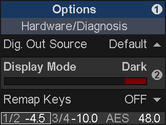 14. SETUP The key Setup gives access to two top level screens: Options and Load/Store all Settings. Options has the subpages Hardware/Diagnosis, Device Mode, Clock. 14.1 Options 14.1.1 Hardware/Diagnosis Subpage Hardware/Diagnosis, has the following entries: SPDIF In Available settings are: Auto, Coax, Optical.