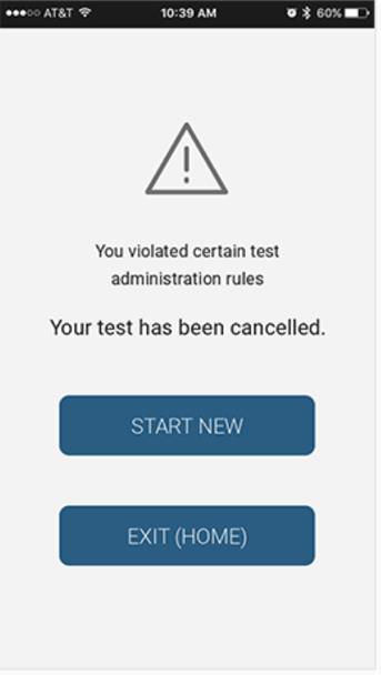 Rule Violation If during testing the test taker violates an administration rule, a violation message appears.