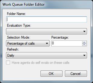 CREATE A NEW WORK QUEUE Right-click on the Work Queue Folders select <New Folder> This displays the following window: Folder Name: Enter a name for the Work Queue Folder Evaluation Type: Select the