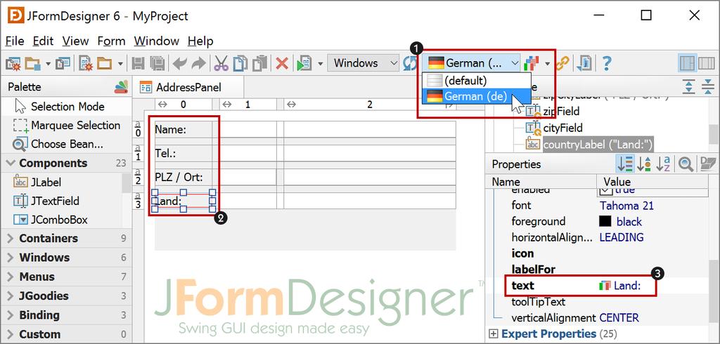 3 Localization JFormDesigner provides easy-to-use and powerful localization/internationalization support: Externalize and internalize strings. Edit resource bundle strings. Create new locales.