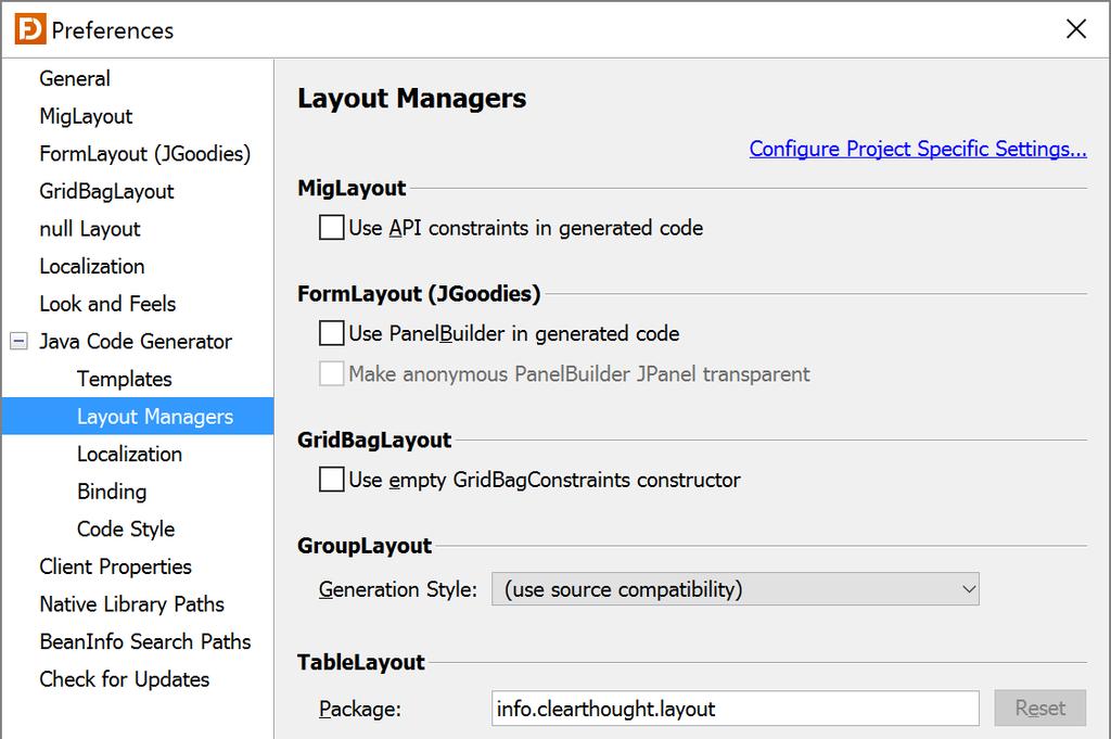 Layout Managers (Java Code Generator) On this page, you can specify code generation options for some layout managers.