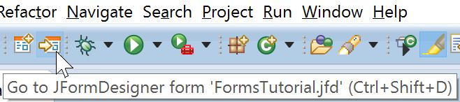 Go to Java code / Go to form JFormDesigner adds a button to Eclipse's main toolbar that enables you to switch quickly from a JFormDesigner form