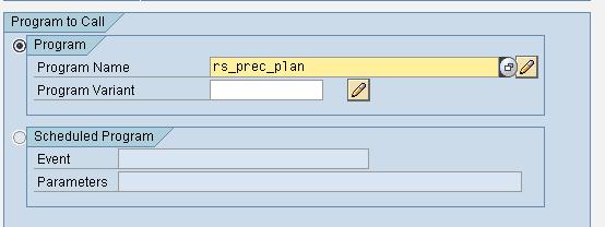 At the Program Name prompt Enter RS_PREC_PLAN.