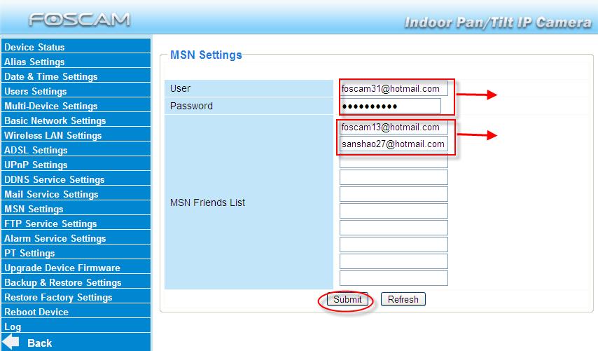 3.12 MSN Setting If you want the camera send its current internet IP address to you or your friends, please set MSN settings.