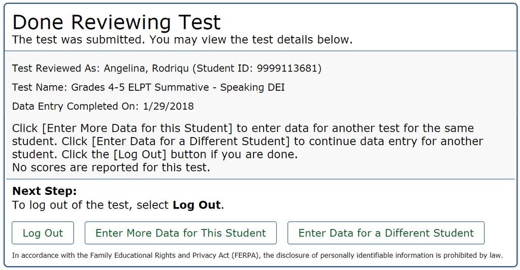 Note: After you click Submit Test, the test is officially completed. You cannot log back in and review the data you entered.