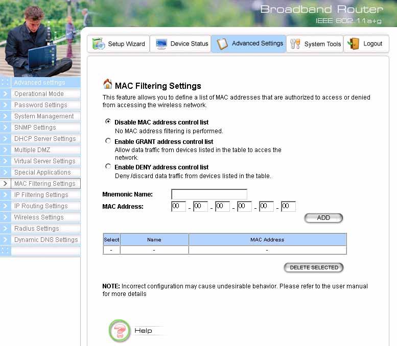 MAC Filtering Settings The 802.11a+g Router allows you to define a list of MAC addresses.