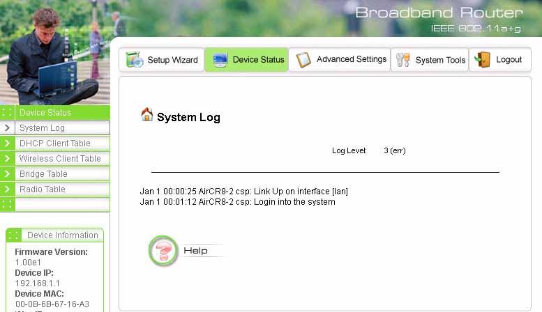 How to View the System Log The 802.11a+g Router maintains a system log that you can use to track events that have occurred in the system.