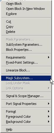 Masked Subsystems The Simulink tool provides you with the power to personalize a subsystem called masking This enables you to: Generate custom macro blocks with a custom icon Create a parameter